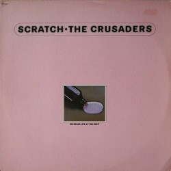 The Crusaders - Scratch The Crusaders - Scratch