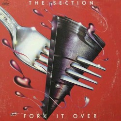 The Section - Fork It Over The Section - Fork It Over