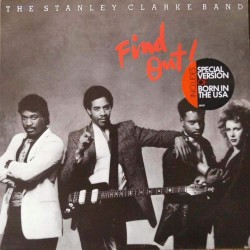 The Stanley Clarke Band - Find Out! The Stanley Clarke Band - Find Out!