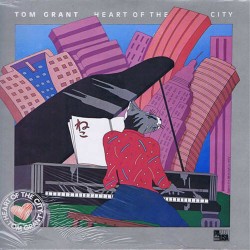 Tom Grant - Heart Of The City Tom Grant - Heart Of The City
