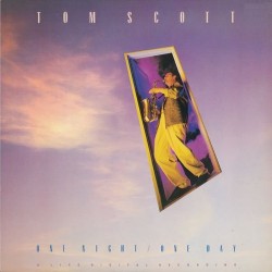 Tom Scott - One Night / One Day Tom Scott - One Night / One Day