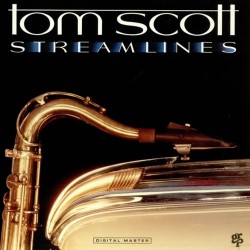 Tom Scott - Streamlines Tom Scott - Streamlines