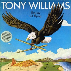 Tony Williams - The Joy Of Flying Tony Williams - The Joy Of Flying