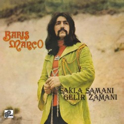 Barış Manço - Sakla Samanı Gelir Zamanı Barış Manço - Sakla Samanı Gelir Zamanı