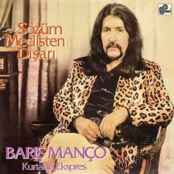 Barış Manço - Sözüm Meclisten Dışarı Barış Manço - Sözüm Meclisten Dışarı