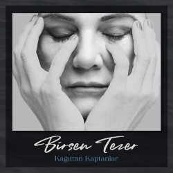 Birsen Tezer - Kağıttan Kaptanlar Birsen Tezer - Kağıttan Kaptanlar
