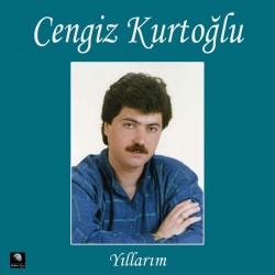 Cengiz Kurtoğlu - Yıllarım Cengiz Kurtoğlu - Yıllarım
