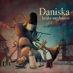 Daniska - Keşke Meyhanesi Daniska - Keşke Meyhanesi