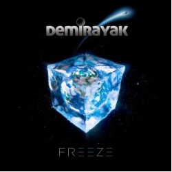 Demirayak - Freeze Demirayak - Freeze