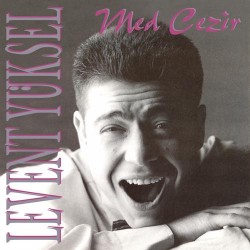 Levent Yüksel - Med Cezir Levent Yüksel - Med Cezir