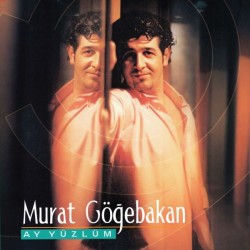 Murat Göğebakan - Ay Yüzlüm