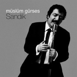 Müslüm Gürses - Sandık Müslüm Gürses - Sandık
