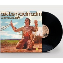 Orhan Gencebay - Aşkı Ben Yaratmadım Orhan Gencebay - Aşkı Ben Yaratmadım