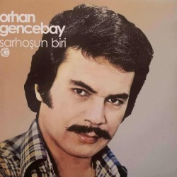 Orhan Gencebay - Sarhoşun Biri Orhan Gencebay - Sarhoşun Biri
