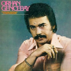 Orhan Gencebay - Yarabbim Orhan Gencebay - Yarabbim