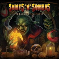Saints 'N' Sinners - Rise Of The Alchemist Saints 'N' Sinners - Rise Of The Alchemist