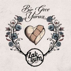 Zakkum - Bir Gece Yarısı Zakkum - Bir Gece Yarısı