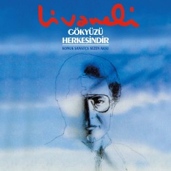 Zülfü Livaneli - Gökyüzü Herkesindir Zülfü Livaneli - Gökyüzü Herkesindir