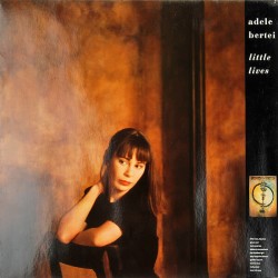 Adele Bertei - Little Lives Adele Bertei - Little Lives