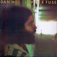 Dan Hill - Longer Fuse