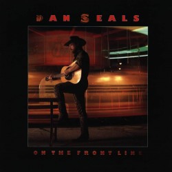 Dan Seals - On The Front Line Dan Seals - On The Front Line