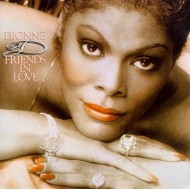 Dionne Warwick - Friends In Love