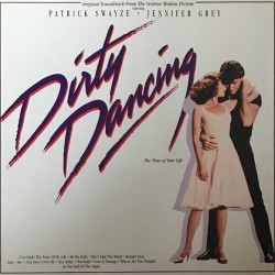 Dirty Dancing - Orginal Motion Picture Soundtrack Dirty Dancing - Orginal Motion Picture Soundtrack
