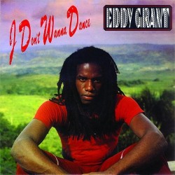 Eddy Grant - I Don't Want Dance - 45 Lik Eddy Grant - I Don't Want Dance - 45 Lik