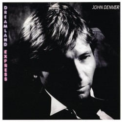 John Denver - Dreamland Express John Denver - Dreamland Express