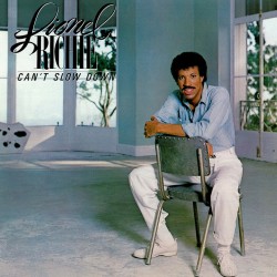 Lionel Richie - Can't Slow Down Lionel Richie - Can't Slow Down