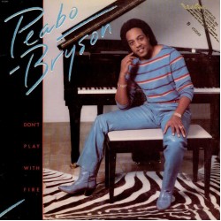 Peabo Bryson - Don't Play With Fire Peabo Bryson - Don't Play With Fire