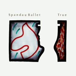 Spandau Ballet - True