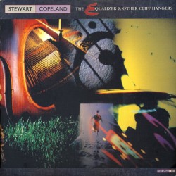 Stewart Copeland - The Equalizer & Other Cliff Hangers Stewart Copeland - The Equalizer & Other Cliff Hangers
