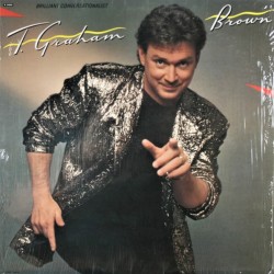 T. Graham Brown - Brilliant Conversationalist T. Graham Brown - Brilliant Conversationalist