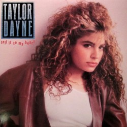 Taylor Dayne - Tell It To My Heart
