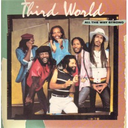 Third World - All The Way Strong Third World - All The Way Strong