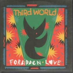 Third World - Forbidden Love Maxi Single Third World - Forbidden Love Maxi Single