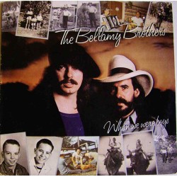 Bellamy Brothers - When We Were Boys Bellamy Brothers - When We Were Boys