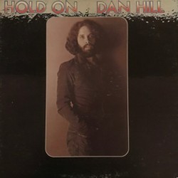 Dan Hill - Hold On Dan Hill - Hold On