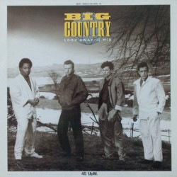 Big Country - Look Away - Maxi Single Big Country - Look Away - Maxi Single
