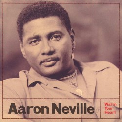 Aaron Neville : Warm Your Heart > CD