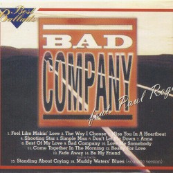 Bad Company Feat. Paul Rodgers : Best Ballads > CD Bad Company Feat. Paul Rodgers : Best Ballads > CD