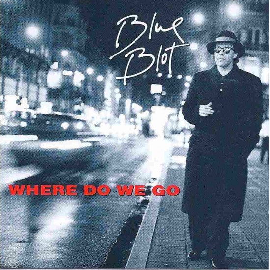 Blue Blot - Where Do We Go > CD Blue Blot - Where Do We Go > CD