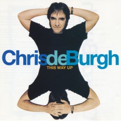 Chris De Burgh : This Way Up - CD Chris De Burgh : This Way Up - CD
