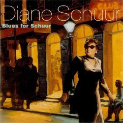 Diane Schuur : Blues For Shuur > CD