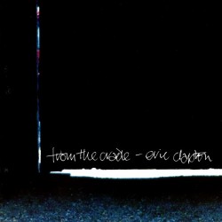 Eric Clapton : From The Cradle > CD