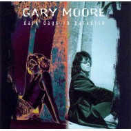 Gary Moore : Dark Days In Paradise - CD