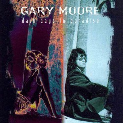 Gary Moore : Dark Days In Paradise - CD