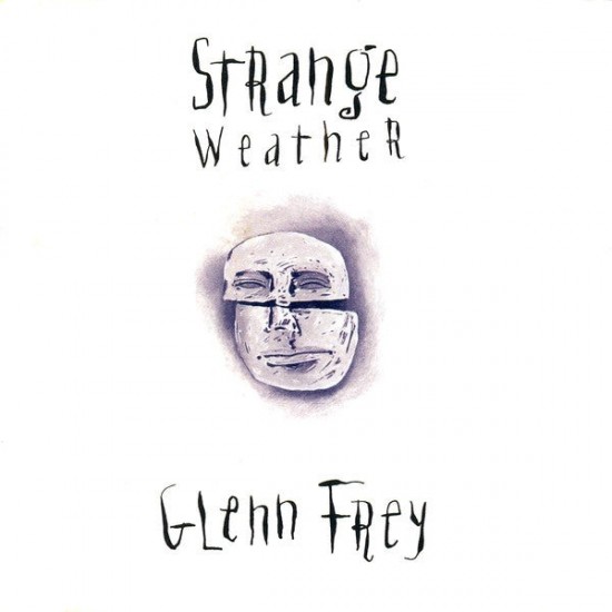 Glenn Frey : Strange Weather - CD Glenn Frey : Strange Weather - CD