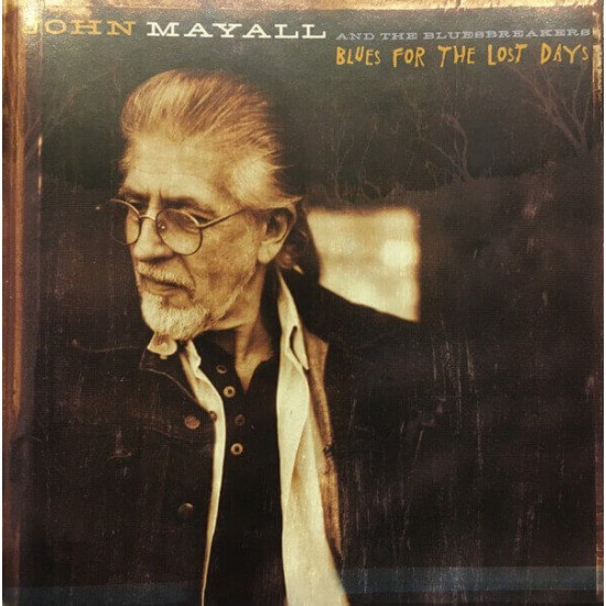 John Mayall And The Bluesbreakers : Blues For The Lost Days - CD John Mayall And The Bluesbreakers : Blues For The Lost Days - CD
